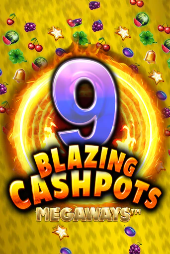 Демо версия игры 9 Blazing Cashpots Megaways | VAVADA BY 