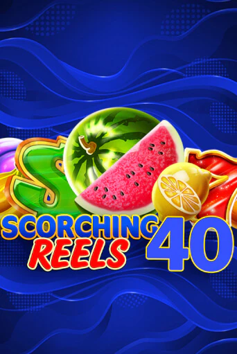 Демо версия игры Scorching Reels 40 | VAVADA BY 